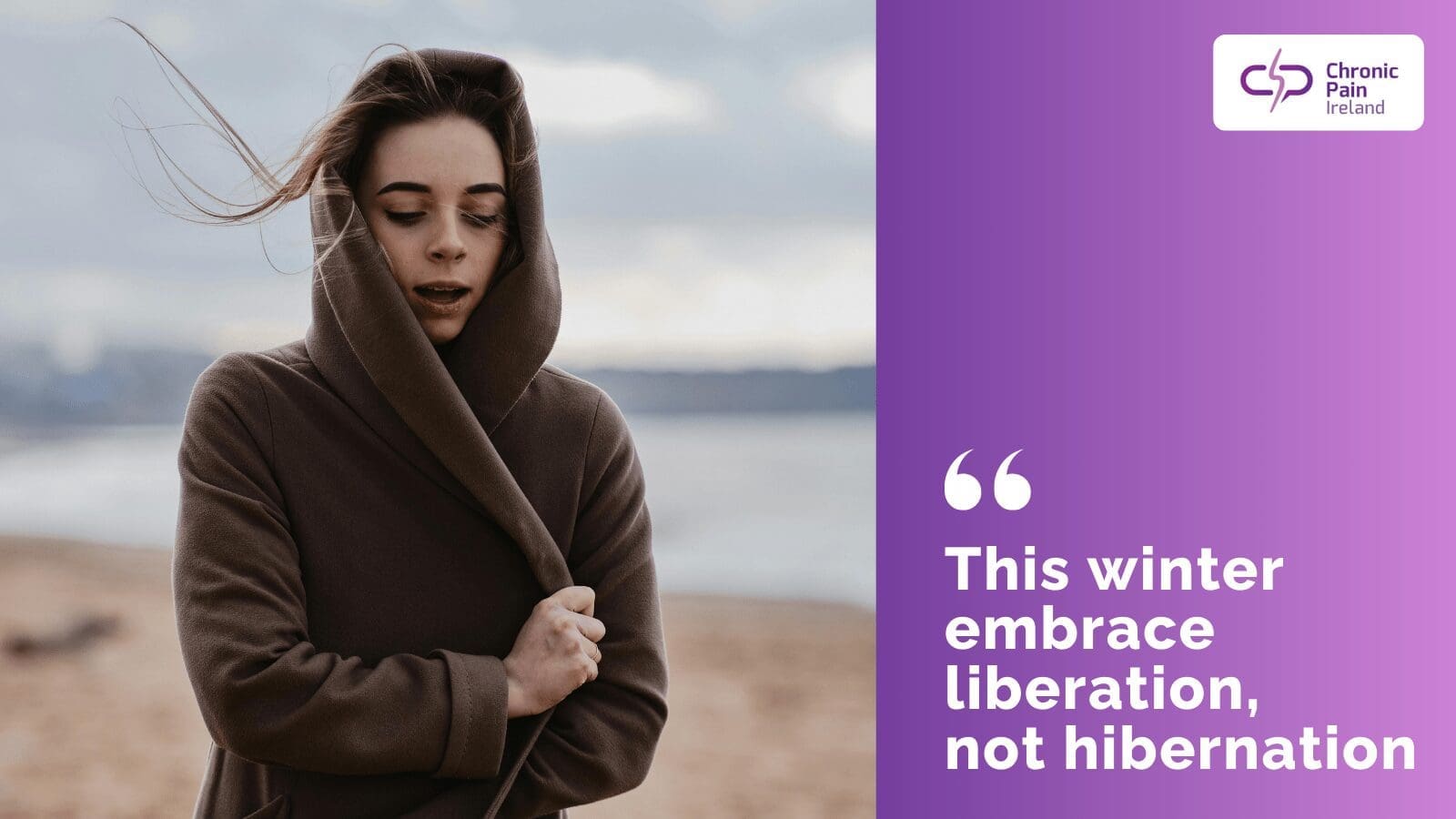 This winter embrace liberation, not hibernation with chronic pain This winter embrace liberation, not hibernation with chronic pain